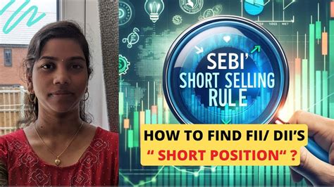 Sebi S New Short Selling Rule How To Find Fii Dii Short Position