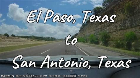 Dashcam El Paso To San Antonio Texas Youtube