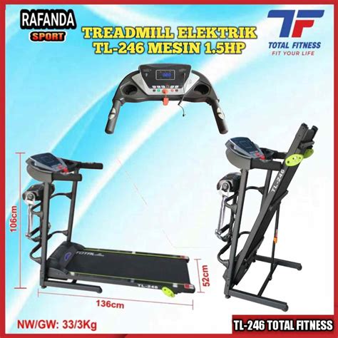 TL 246 Treadmill Elektrik 3 Fungsi Mesin 1 5Hp Total Fitness Jual