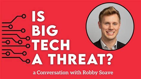 Ep 288 Is Big Tech A Threat With Robby Soave Libertarian Christian