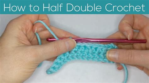 How To Half Double Crochet Youtube