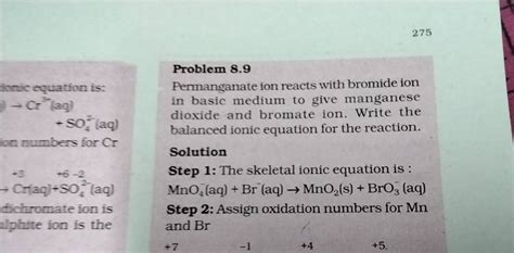 Problem 8.9 Permanganate ion reacts with bromide ion in basic medium to g..