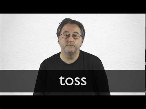 TOSS - Meaning & Translations | Collins English Dictionary