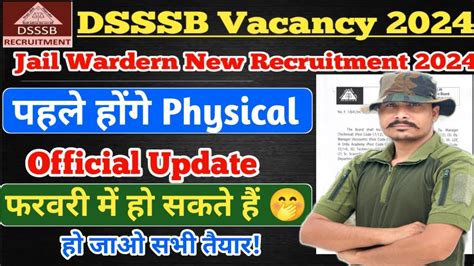 Notice Dsssb Jail Warder Ll Physical Date Ll Dsssb Jail Warder