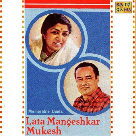 Memorable Duets Lata Mangeshkar And Mukesh Songs Download Mp3