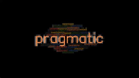 PRAGMATIC: Synonyms and Related Words. What is Another Word for ...