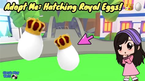 Adopt Me Hatching Royal Eggs Youtube