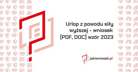 Urlop Z Powodu Si Y Wy Szej Wniosek Pdf Doc Wz R Jakiwniosek Pl