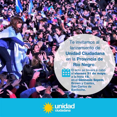 Todas Y Todas Invitados Al Acto De Lanzamiento De Unidad Ciudadana En