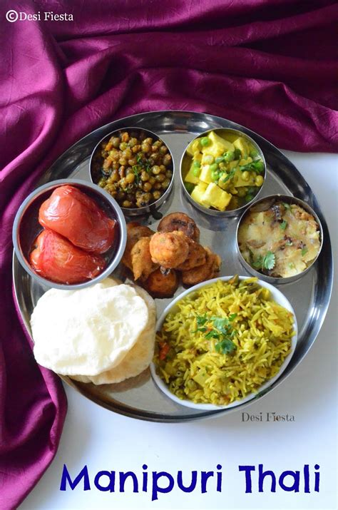 Manipuri Thali Manipur Cuisine Desi Fiesta