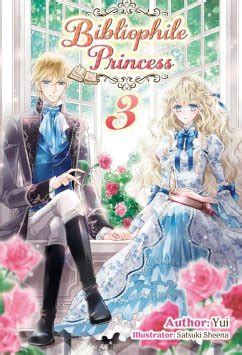 Bibliophile Princess Volume 3 eBook ePUB von Yui bücher de