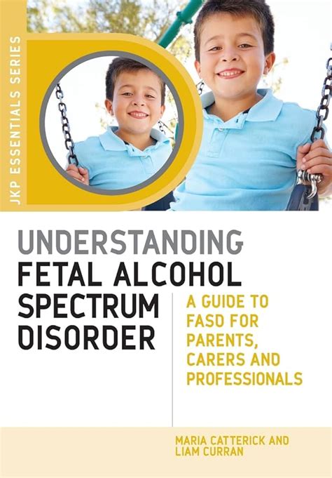 Understanding Fetal Alcohol Syndrome Ask The Nurse Expert