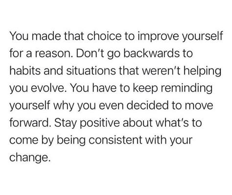 The Text Reads You Made That Choice To Improve Yourself For A Reason