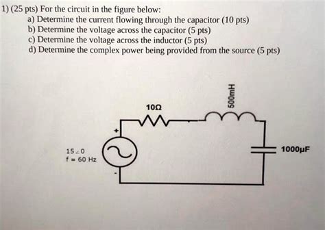 Solved For The Circuit In The Figure Below A Determine The Current Flowing Through The