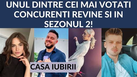 Casa Iubirii Unul Dintre Cei Mai Votati Concurenti Vrea Sa Revina Si