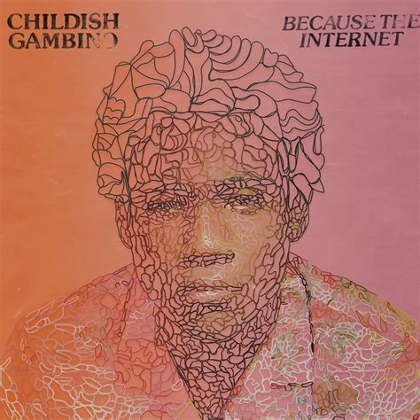 Childish Gambino Because The Internet Artwork