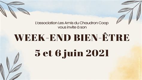 Le Week End Bien Tre Programme Et R Servations Le Chaudron Coop