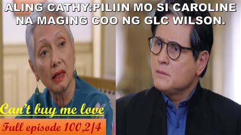 Si Caroline Ang Pinili Ni Aling Cathy Na Coo Cant Buy Me Love Full