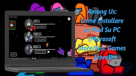 Among Us Come Installare Le Mod Su PC Microsoft Store Epic Games