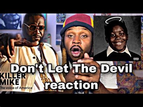 Killer Mike Dont Let The Devil Feat El P Thankugoodsir First