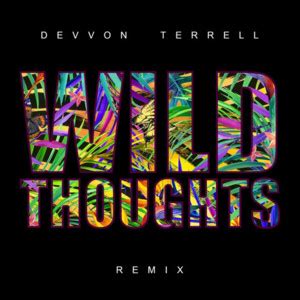 Dj Khaled Wild Thoughts Remixes Genius