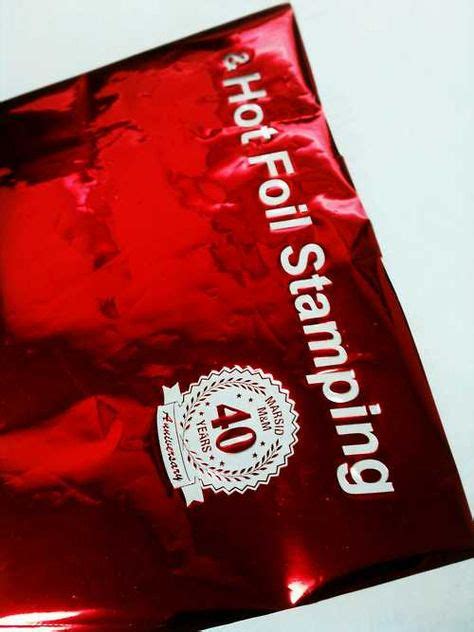 Hot Stamping Foil Ideas Hot Foil Stamping Foil Stamping Foil