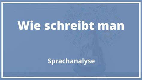 Wie Schreibt Man Eine Sprachanalyse Igd Schule