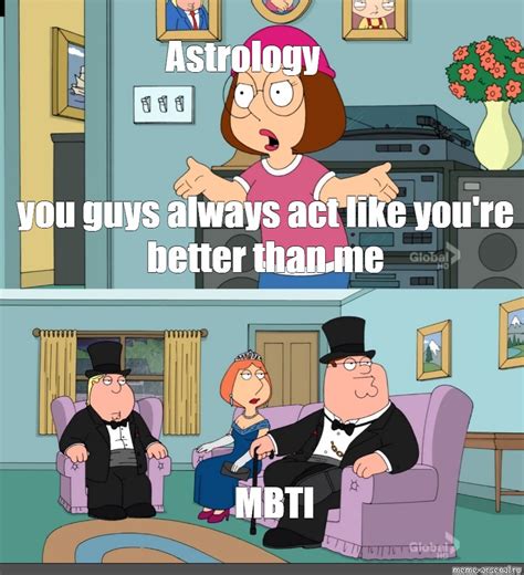 Сomics meme Astrology you guys always act like you re better than me