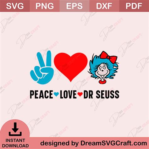 Peace Love Dr Seuss SVG DreamSVGCraft