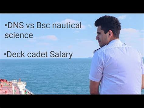 Dns Vs Bsc Nautical Science Deck Cadet Salary YouTube