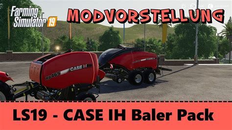 Ls Case Ih Baler Pack V Modvorstellung Hd Youtube