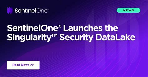 Sentinelone Launches The Singularity Security Datalake Sentinelone