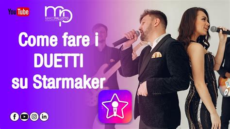 Come Usare Starmaker Fare I Duetti Su Starmaker Settaggi E Consigli