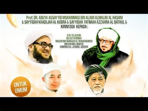 HAUL KE 19 Prof DR ABUYA ASSAYYID MUHAMMAD BIN ALAWI ALMALIKI Bersama