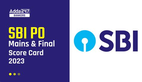 Sbi Po Mains Score Card 2023 Out Download Final Score Card Marks