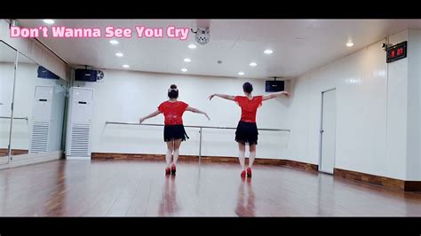 Don t Wanna See You Cry Linedance Beginner 돈 워너 씨유 크라이 YouTube