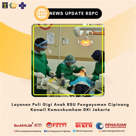 Layanan Poli Gigi Anak Rsu Pengayoman Cipinang Kanwil Kemenkumham Dki