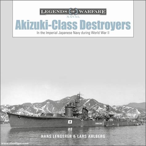 Berliner Zinnfiguren Lengerer Hans Ahlberg Lars Akizuki Class Destroyers In The Imperial