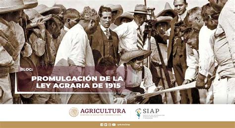 Promulgación de la Ley Agraria de 1915 Servicio de Información