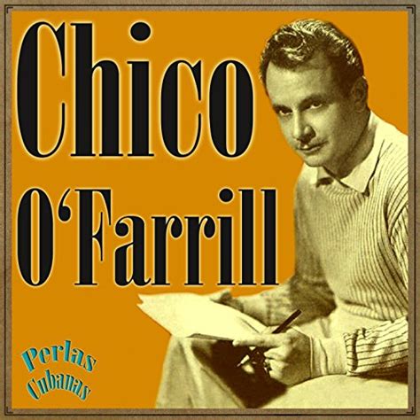 Play Perlas Cubanas Chico O Farrill By Chico O Farrill On Amazon Music