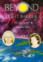 Beyond the Light Barrier: The Autobiography of Elizabeth Klarer ...