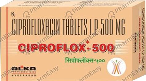 Ciproflox 500 MG Tablet 10 Uses Side Effects Price Dosage