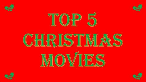 Top 5 Christmas Movies Youtube