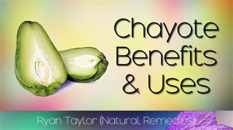 Chayote Benefits For Health Health Benefit Natural Remedies