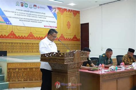 Pj Bupati Asra Buka Fgd Kewaspadaan Nasional Ini Tujuannya Aceh