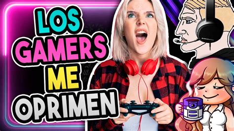 Himbestigasi N Feminista Dice Que Si Eres Gamer Eres Nansi Youtube