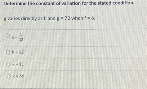 Solved Determine The Constant Of Variation For The Stated Chegg