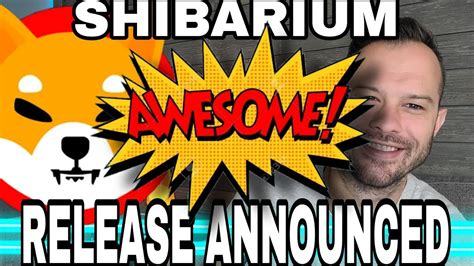 Shiba Inu Coin Shibarium Release Date Announced By Shytoshi Youtube