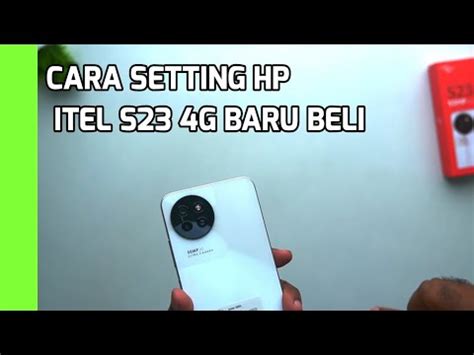 Cara Setting Hp Itel S G Baru Beli Youtube