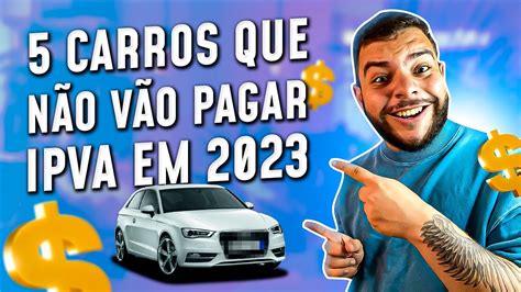 Estes Carros N O V O Mais Pagar Ipva Em Youtube